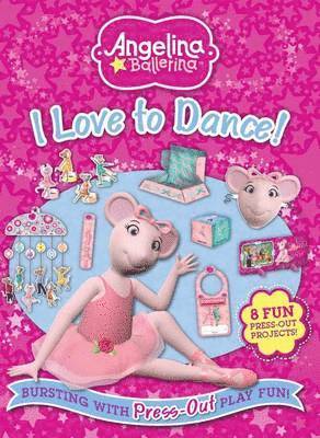 bokomslag Angelina Ballerina I Love to Dance