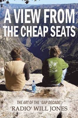 Will Jones - View from the Cheap Seats, Häftad