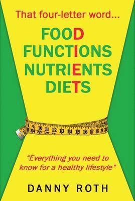 That Four-Letter Word: Diet