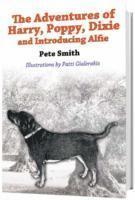Adventures of Harry, Poppy, Dixie and Introducing Alfie