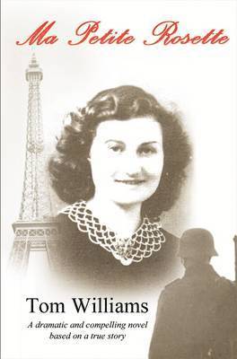Tom Williams - Ma Petite Rosette, Häftad