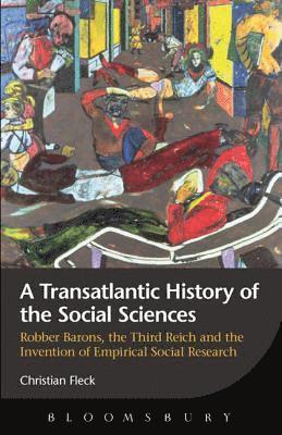 bokomslag A Transatlantic History of the Social Sciences