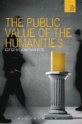 The Public Value of the Humanities 1