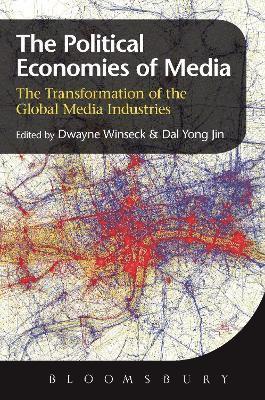 The Political Economies of Media 1