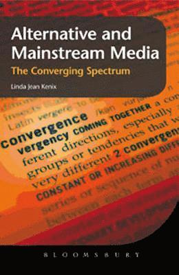 Alternative and Mainstream Media 1