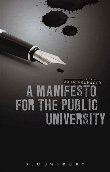 John Holmwood - Manifesto for the Public University, Häftad