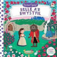 bokomslag Cyfres Storïau Cyntaf: Belle a'r Bwystfil