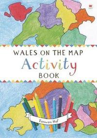 bokomslag Wales on the Map: Activity Book