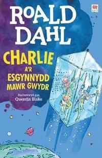 bokomslag Charlie a'r Esgynnydd Mawr Gwydr