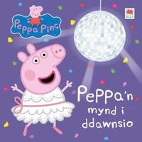 bokomslag Peppa'n Mynd i Ddawnsio