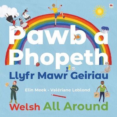 Pawb a Phopeth - Llyfr Mawr Geiriau / Welsh All Around 1