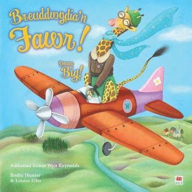 bokomslag Breuddwydia'n Fawr! / Dream Big!