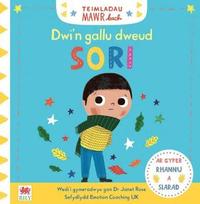bokomslag Cyfres Teimladau Mawr Bach: Dwi'n Gallu Dweud Sori