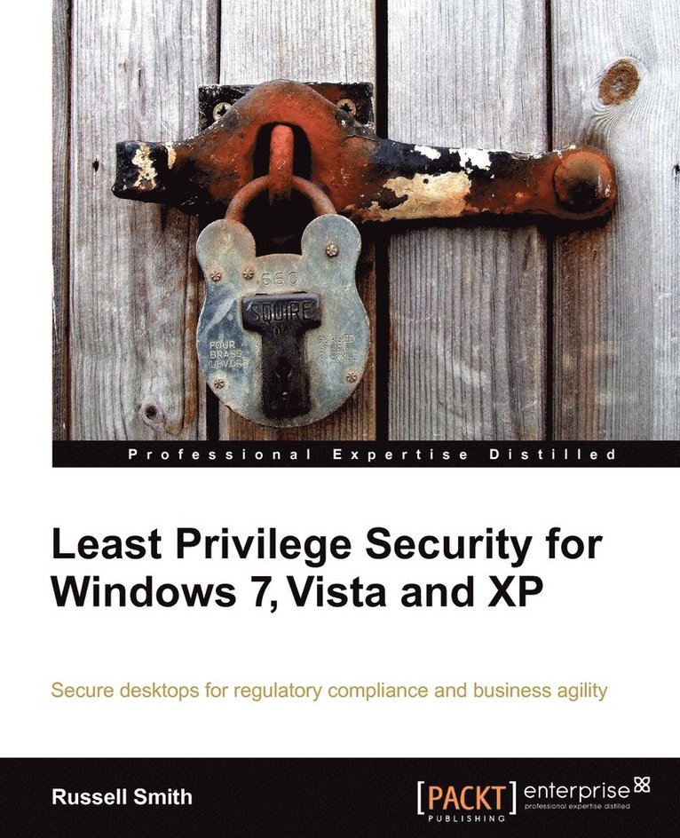 Russell Smith - Least Privilege Security for Windows 7, Vista and XP, Häftad