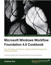 bokomslag Microsoft Windows Workflow Foundation 4.0 Cookbook