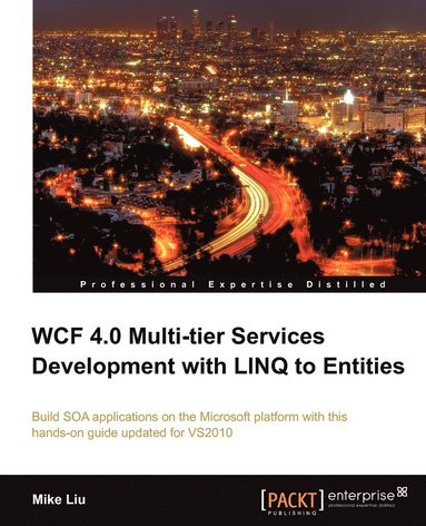 bokomslag Wcf 4.0 Multi-Tier Services Development with Linq to Entities