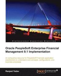 bokomslag Oracle PeopleSoft Enterprise Financial Management 9.1 Implementation