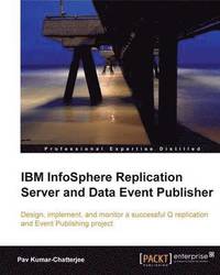 bokomslag IBM InfoSphere Replication Server and Data Event Publisher