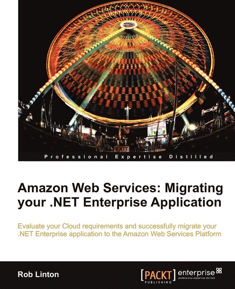 Amazon Web Services: Migrating your .NET Enterprise Application 1