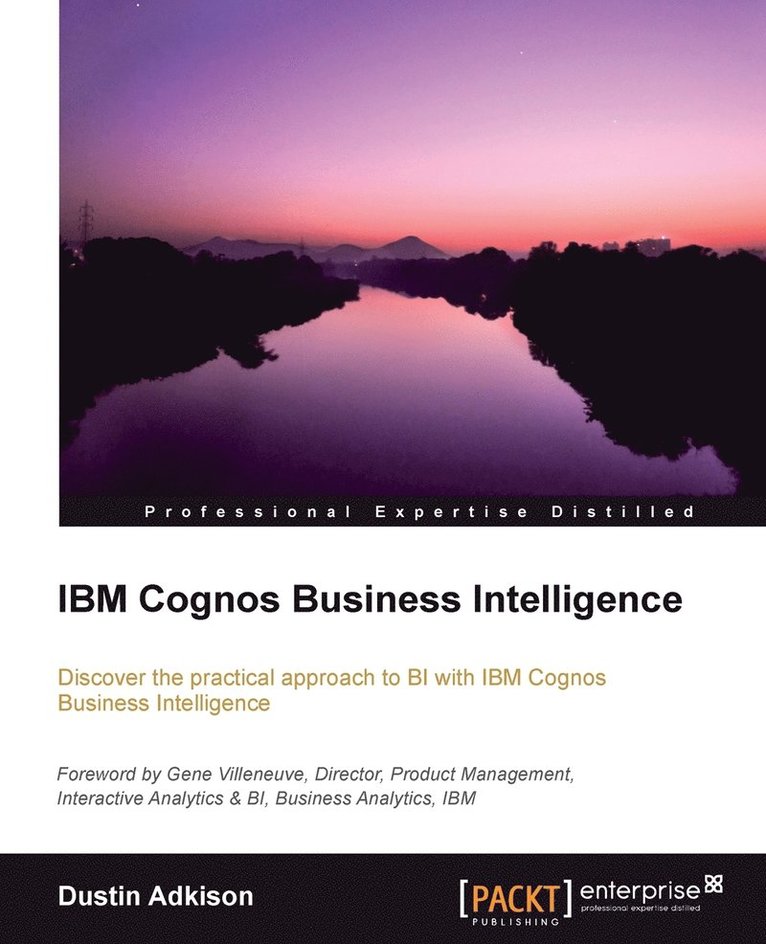 Dustin Adkison - IBM Cognos 10 Business Intelligence, Häftad