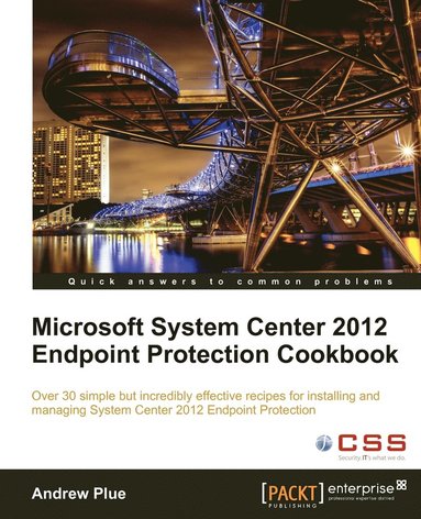 bokomslag Microsoft System Center 2012 Endpoint Protection Cookbook