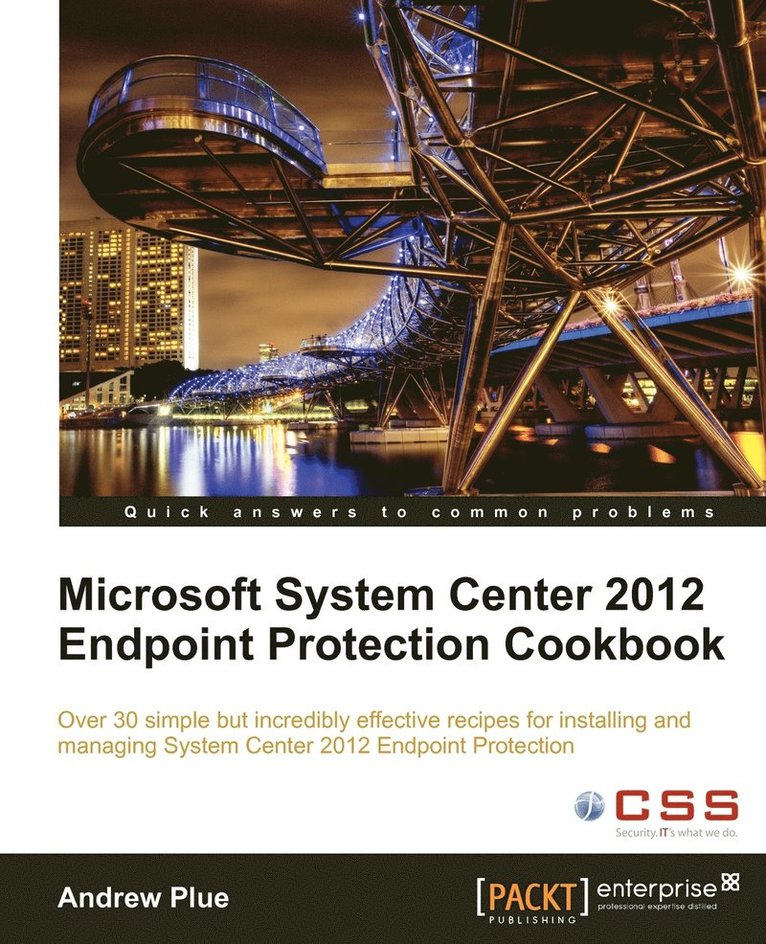 Microsoft System Center 2012 Endpoint Protection Cookbook 1