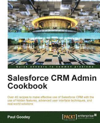 bokomslag Salesforce Crm Admin Cookbook