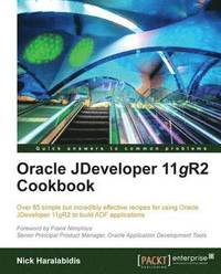 bokomslag Oracle JDeveloper 11gR2 Cookbook