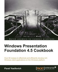 bokomslag Windows Presentation Foundation 4.5 Cookbook