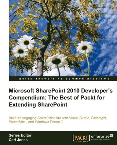 bokomslag Microsoft Sharepoint 2010 Developer's Compendium: The Best of Packt for Extending Sharepoint