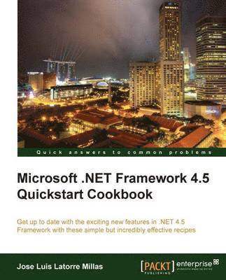 bokomslag Microsoft .Net 4.5 QuickStart