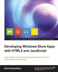 bokomslag Developing Windows Store Apps with Html5 and JavaScript