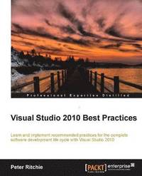 bokomslag Visual Studio 2010 Best Practices