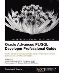 bokomslag Oracle Advanced PL/SQL Developer Professional Guide