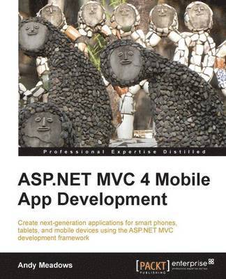 ASP.NET MVC 4 Mobile App Development 1