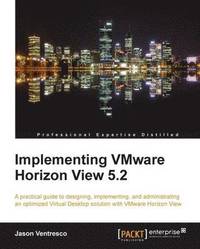 bokomslag Implementing Vmware Horizon View 5.2