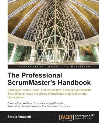 bokomslag The Professional Scrummaster's Handbook