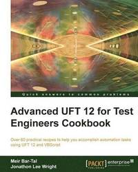bokomslag Advanced UFT 12 for Test Engineers Cookbook