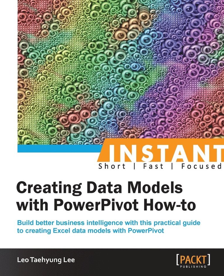 Instant Creating Data Models with PowerPivot How-to 1