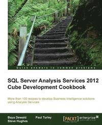 bokomslag SQL Server Analysis Services 2012 Cube Development Cookbook