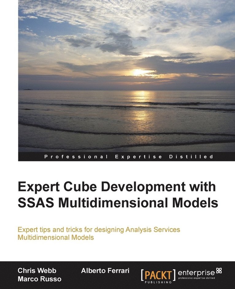 Expert Cube Development with SSAS Multidimensional Models 1