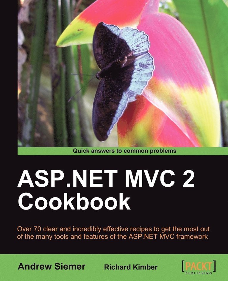 Andrew Siemer, Richard Kimber - ASP.Net MVC 2 Cookbook, Häftad