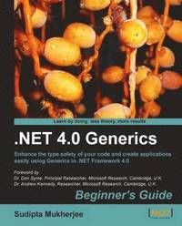 bokomslag .NET 4.0 Generics Beginner's Guide