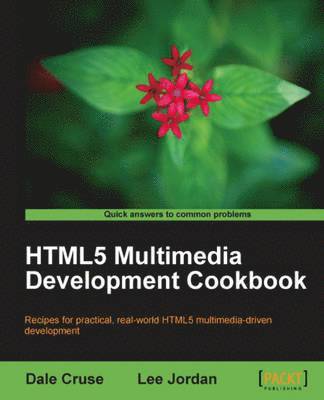 HTML5 Multimedia Development Cookbook 1