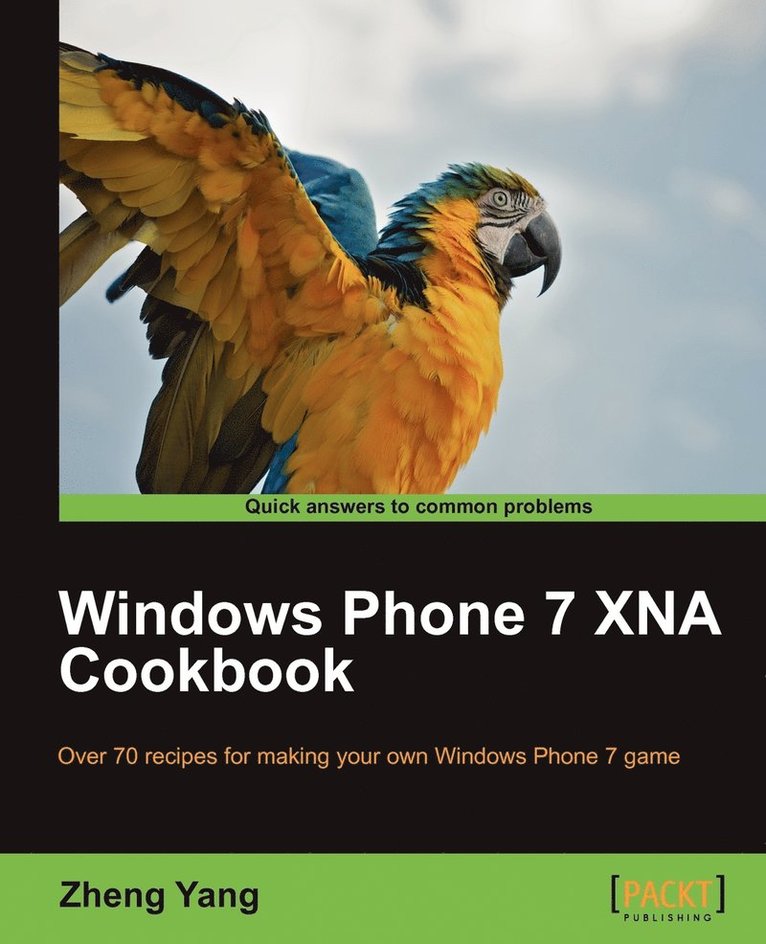 Zheng Yang - Windows Phone 7 Xna Cookbook, Häftad
