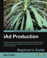 bokomslag iAd Production Beginner's Guide