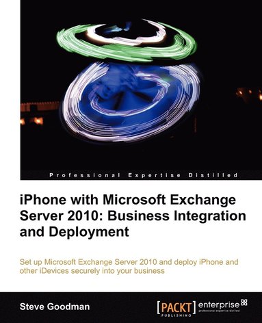 bokomslag iPhone with Microsoft Exchange Server 2010 - Business Integration and Deployment