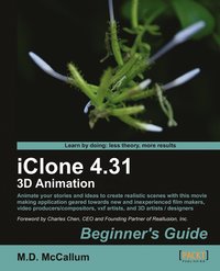 bokomslag iClone 4.31 3D Animation Beginner's Guide