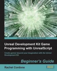 bokomslag Unreal Development Kit Game Programming with Unrealscript
