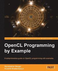 bokomslag OpenCL Programming by Example